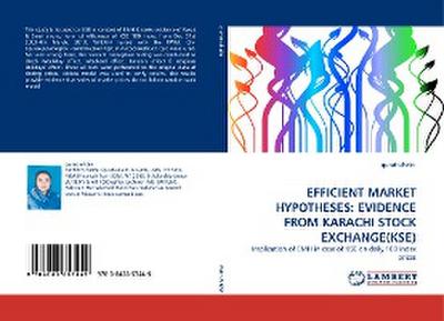 EFFICIENT MARKET HYPOTHESES: EVIDENCE FROM KARACHI STOCK EXCHANGE(KSE)