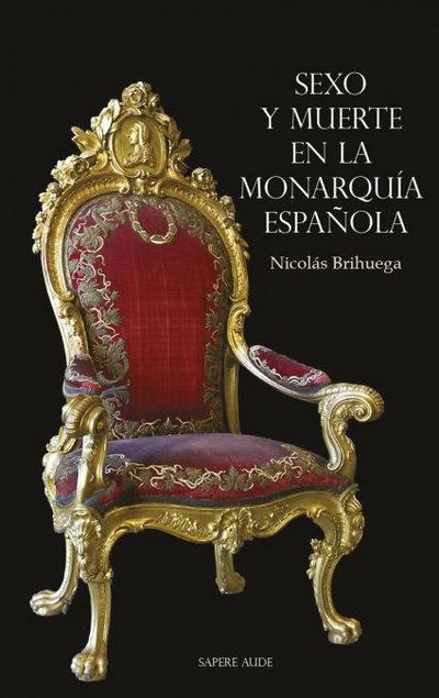 Sexo y muerte en la monarquía española