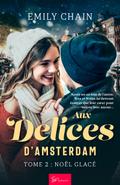 Aux Délices d’Amsterdam - Noël Glacé