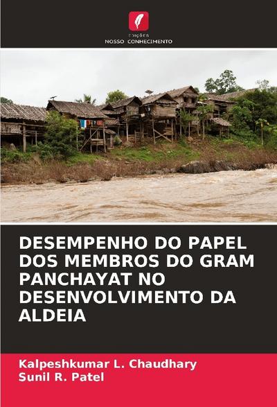 DESEMPENHO DO PAPEL DOS MEMBROS DO GRAM PANCHAYAT NO DESENVOLVIMENTO DA ALDEIA