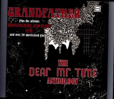 Grandfather ~ the Dear MR. Time Anthology: 3CD Dig