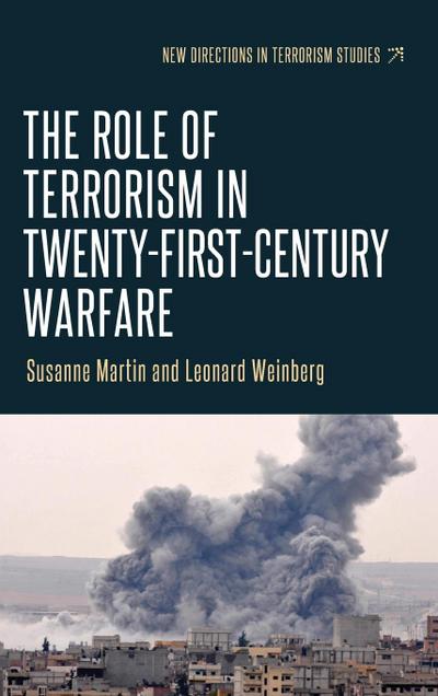 The role of terrorism in twenty-first-century warfare