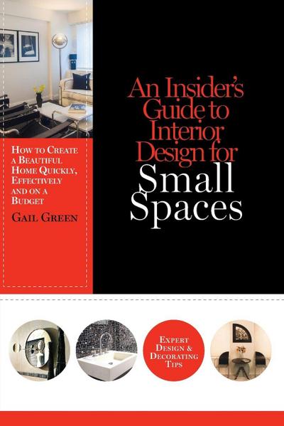 An Insider’s Guide to Interior Design for Small Spaces