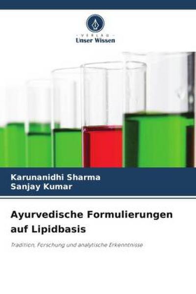 Ayurvedische Formulierungen auf Lipidbasis