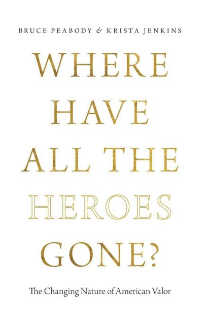 Where Have All the Heroes Gone?