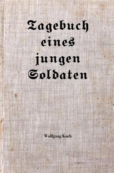 Tagebuch eines jungen Soldaten