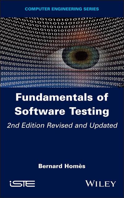 Fundamentals of Software Testing, Revised and Updated