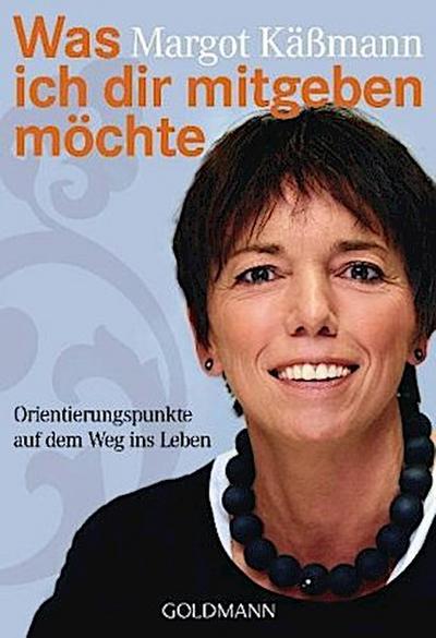 Was ich dir mitgeben möchte