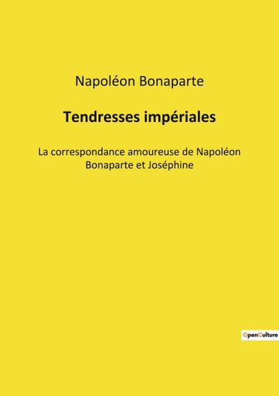 Tendresses impériales
