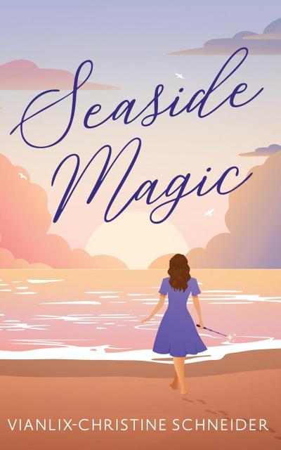 Schneider, V: Seaside Magic
