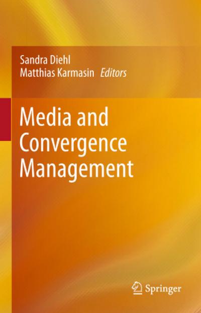 Media and Convergence Management