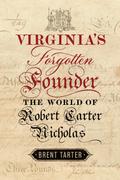 Virginia’s Forgotten Founder