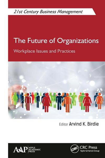 The Future of Organizations