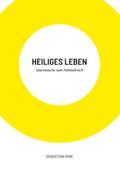Heiliges Leben