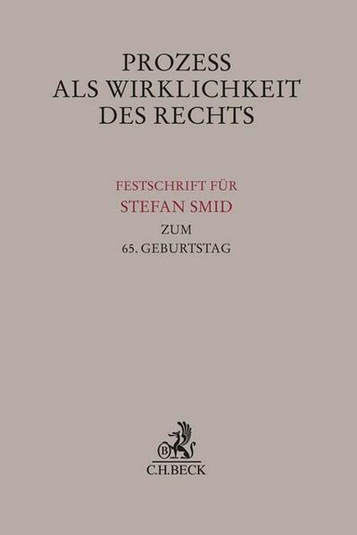 Prozess als Wirklichkeit des Rechts