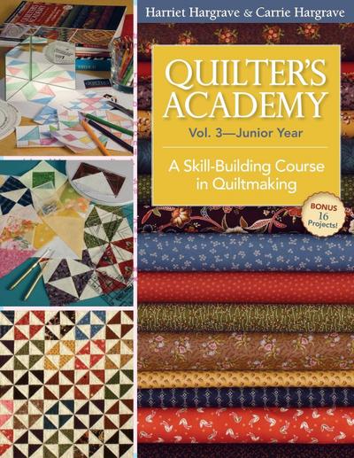 Quilter’s Academy Vol. 3 - Junior Year-Print-On-Demand Edition
