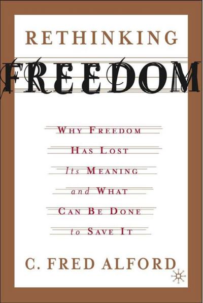 Rethinking Freedom