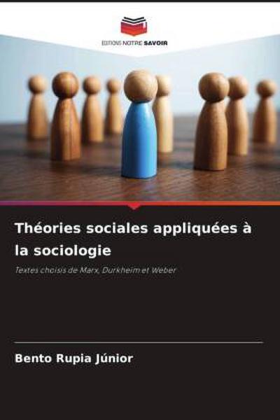 Théories sociales appliquées à la sociologie
