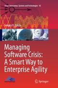 Managing Software Crisis: A Smart Way to Enterprise Agility