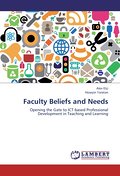 Faculty Beliefs and Needs