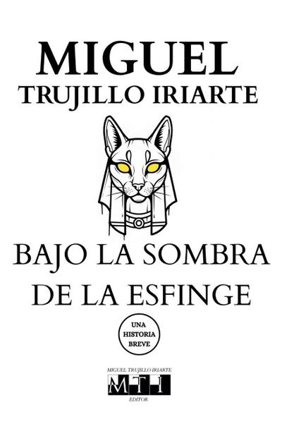 Bajo la sombra de la esfinge