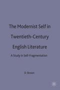The Modernist Self in Twentieth-Century English Li