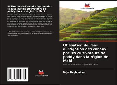 Utilisation de l’eau d’irrigation des canaux par les cultivateurs de paddy dans la région de Mahi