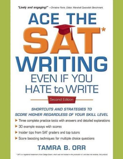 Ace the SAT Writing Even If You Hate to Write
