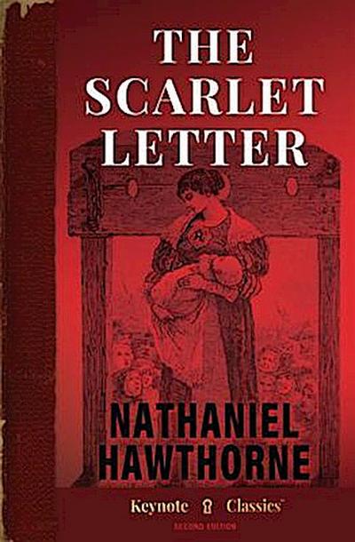 The Scarlet Letter (Annotated Keynote Classics)