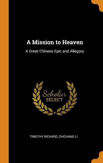 A Mission to Heaven: A Great Chinese Epic and Allegory