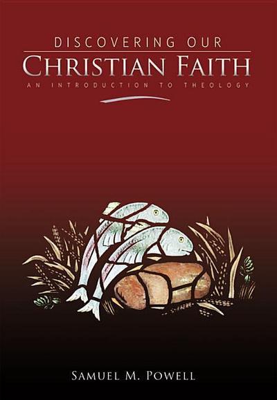 Discovering Our Christian Faith