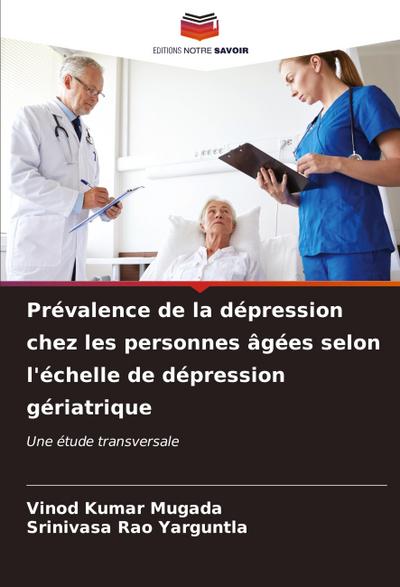 Prévalence de la dépression chez les personnes âgées selon l’échelle de dépression gériatrique