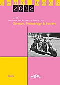Yearbook 2012 of the Institute for Advanced Studies on Science, Technology and Society