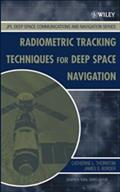 Radiometric Tracking Techniques for Deep-Space Navigation