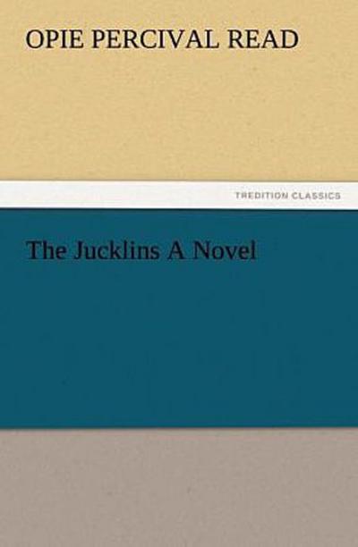 The Jucklins A Novel