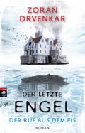 Der letzte Engel - Der Ruf aus dem Eis