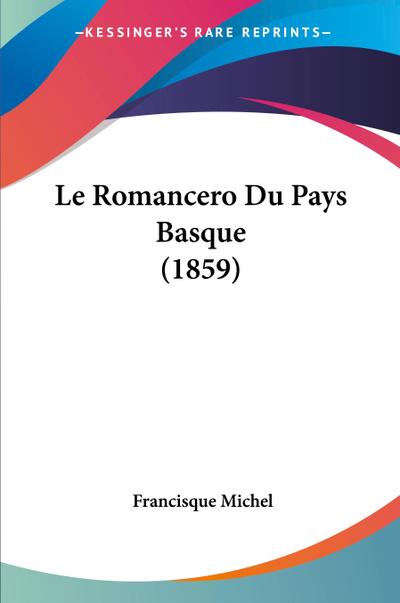 Le Romancero Du Pays Basque (1859)