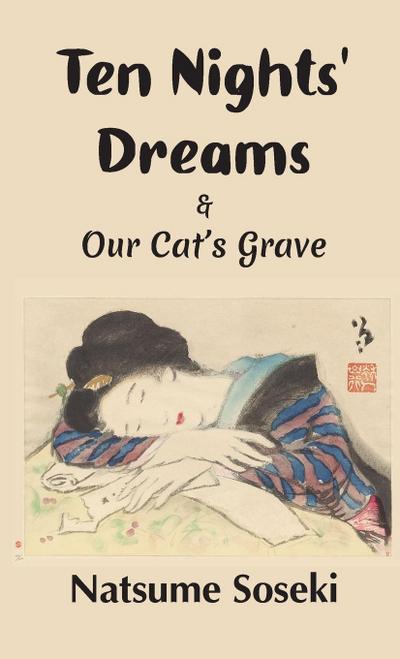 Ten Nights’ Dreams and Our Cat’s Grave