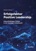 Erfolgsfaktor Positive Leadership
