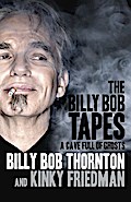 The Billy Bob Tapes