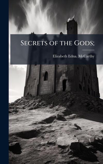 Secrets of the Gods;