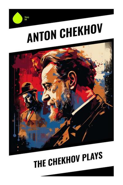 The Chekhov Plays