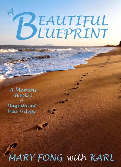 A Beautiful Blueprint (A Magnificent Mess! (trilogy), #2)