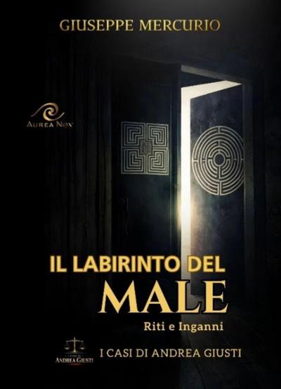 Il labirinto del male. Riti e inganni