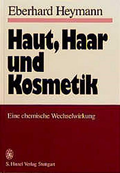 Haut, Haar und Kosmetik