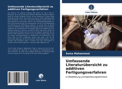 Umfassende Literaturübersicht zu additiven Fertigungsverfahren