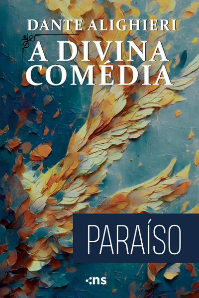 A DIVINA COMEDIA: PARAISO