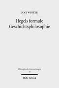 Hegels formale Geschichtsphilosophie