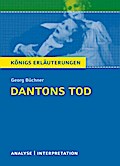 Dantons Tod von Georg Büchner. Königs Erläuterungen.