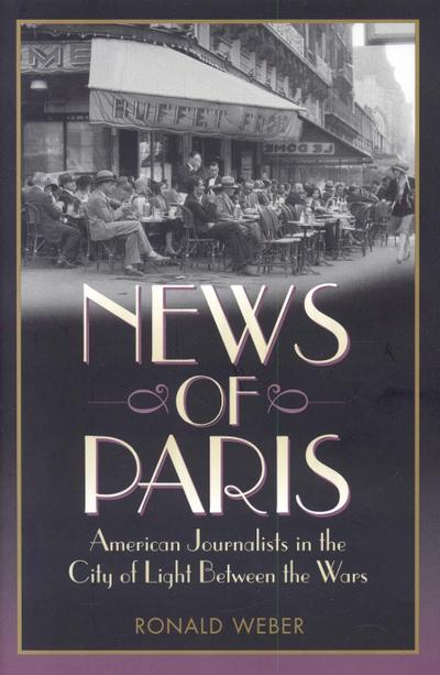 Weber, R: News of Paris